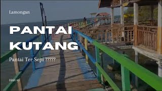 WISATA PANTAI KUTANG SEPI PENGUNJUNG???? | TERBARU 2024