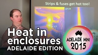 Adelaide Mini 2015 - Heat in Enclosures