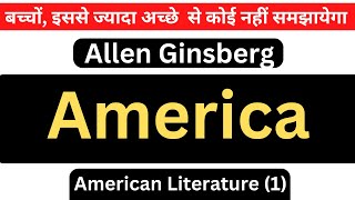 Poem America by Allen Ginsberg summary & analysis in Hindi & English American Literature MA English