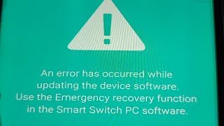 Samsung J7 prime2 |an error has occurred while updating the device software