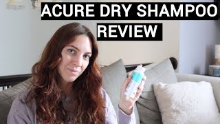 ACURE DRY SHAMPOO REVIEW (All Natural)