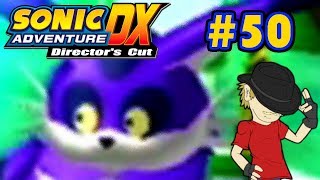 Let's Play Sonic Adventure DX - Episode 50