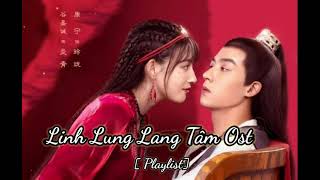 [ Playlist] Ost Linh Lung Lang Tâm.