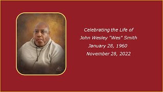 Celebrating the Life of John Wesley Smith