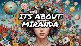 "ITS NOT ABOUT MIRANDA" WHILE MAKING IT ABOUT MIRANDA KATIE JOY