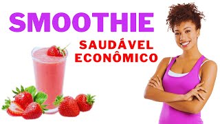 🍓Smoothie de Morango Receita Saudável e Acessível🥤 #dietasaudável #vidasaudável