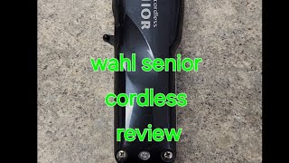 Wahl senior cordless review