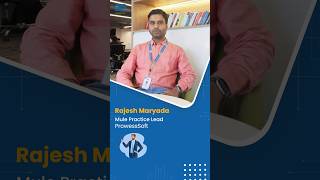 Inspiring Journey Of Mr. Rajesh Maryada, MuleSoft Practice Lead At ProwessSoft