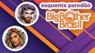 ESQUENTA DO QUINTO PAREDÃO - BBB22 feat DiVina Kaskarias