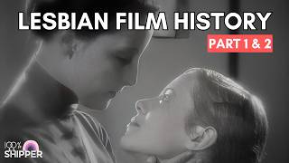 From the first Lesbian Kiss to Today | A History of Lesbian Film & TV | Parts 1& 2