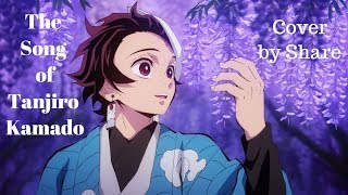 The Song of Kamado Tanjiro • 竈門炭治郎のうた • Shalala Music • Demon slayer EP 19 ED Cover