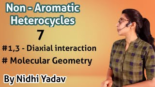 1,3 - Diaxial interaction in Heterocyclic  Compounds