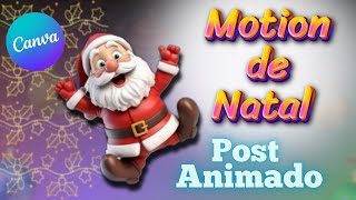 ✅Como criar um cartão de Natal animado no Canva | Motion de Natal no canva pelo celular | Tutorial