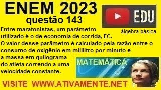 Gabarito ENEM  2023 prova amarela questão 143 algebra basica