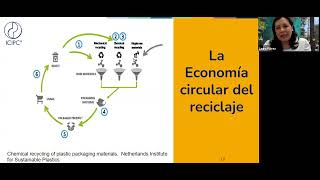 Webinar 4. El Reciclaje Químico como alternativa de economía circular de laindustria de plásticos