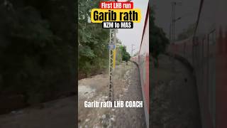 Garib rath first LHB run today (NZM TO MAS)#indianrailways #railover #traintraveler #chalogeghumne