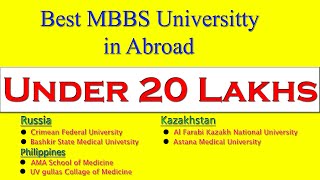 MBBS IN ABROAD UNDER 20 LACKS | MBBS IN 20 LACKS | MBBS IN LOW BUDGET IN ABROAD | MBBS IN RUSSIA