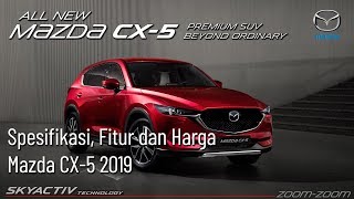 Spesifikasi, Fitur dan Harga Mazda CX-5 2019