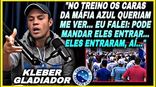 QUANDO O KLEBER GLADIADOR NÃO ARREGOU PRA MÁFIA AZUL DO CRUZEIRO | CORTES FUTEBOL CLUBE