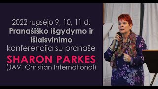 Konferencija su pranaše Sharon Parkes.  4 SESIJA