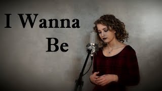 I Wanna Be - Jordyn Pollard Original