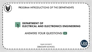 GS Department of Electrical and Electronics Engineering Answers Your Questions!