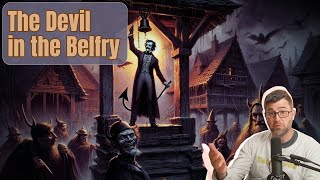 The Devil in the Belfry by Edgar Allan Poe - Short Story Summary, Analysis, Review