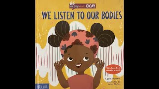 We Listen to Our Bodies