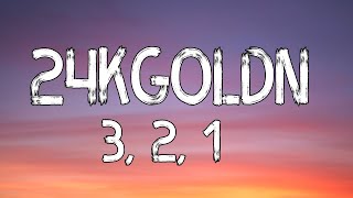 🎧 24kGoldn - 3, 2, 1 (Lyrics)