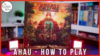 Ahau - A Dicey Walkthrough