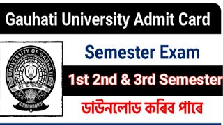 Gauhati University Admit Card 2022 for 3rd Semester Examination