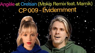 Angèle & Orelsan - Évidemment & Marnik (Remix Mokis)