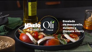 Ensalada de mozzarella, duraznos y jitomates cherry | Hazlo a tu modo con Oli de Nutrioli