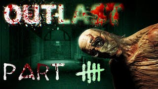 RUN From the CRAZY DOCTOR!! Outlast Part 5