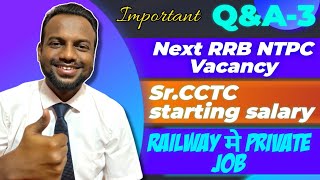 Training Expense | Railway New Vacancy 2022 | Sr CCTC Salary | rrb ntpc