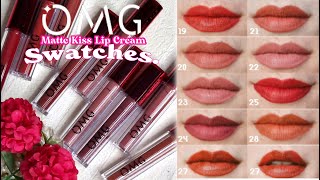 LENGKAP 9 SWATCHES OMG OH MY GLAM MATTE KISS LIP CREAM NEW FORMULA & PACKAGING - TAHAN LAMA?