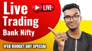 1 February Budget का असर मार्केट पर, क्रैश हो के बच गया Bank Nifty Live By Ranjit Karmakar