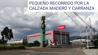 Pequeño Recorrido Por La Calzada Madero y Carranza en Ciudad Guzmán, Jalisco 2024