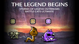 The Legend Begins - SoL Outbreaks - Battle Cats Ultimate