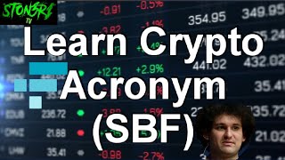 Learn Crypto Acronym (SBF)