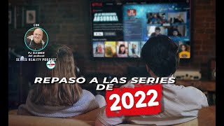 T06E08 Series en compota, con el bueno de Pejota - REPASO A LAS  SERIES DE 2022 | Con PJ Cleaner