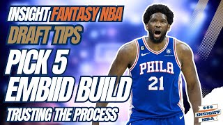 NBA Fantasy Basketball | Mock Draft Pick 5 | JOEL EMBIID BUILD