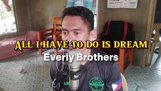 All I HAVE TO DO IS DREAM || EVERLY BROTHERS cover by Jaycari