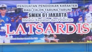 SMKN 61 JAKARTA: Pembukaan Kegiatan Pendidikan Karakter (LATSARDIS) Angkatan XVI