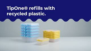 TipOne® refills with recycled plastic