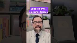 SAUDE MENTAL SINTOMAS FISICOS #saudemental #sintomasdaansiedade #ansiedade