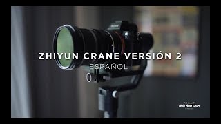 Zhiyun Crane versión V2 en español / Unboxing review 2018