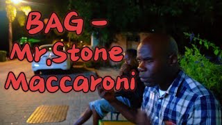 Bag - Mr.Stone Maccaroni (Official Video)