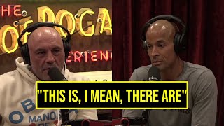 Joe Rogan & David Goggins: This is, I mean, there are