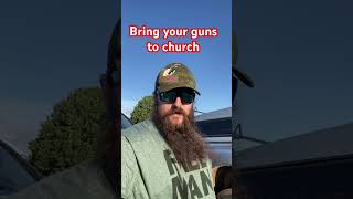 Bring your guns to church #warriors #church #mindset